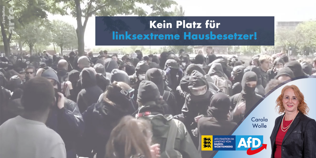 Carola Wolle: kein Platz für linksextreme Hausbesetzer!