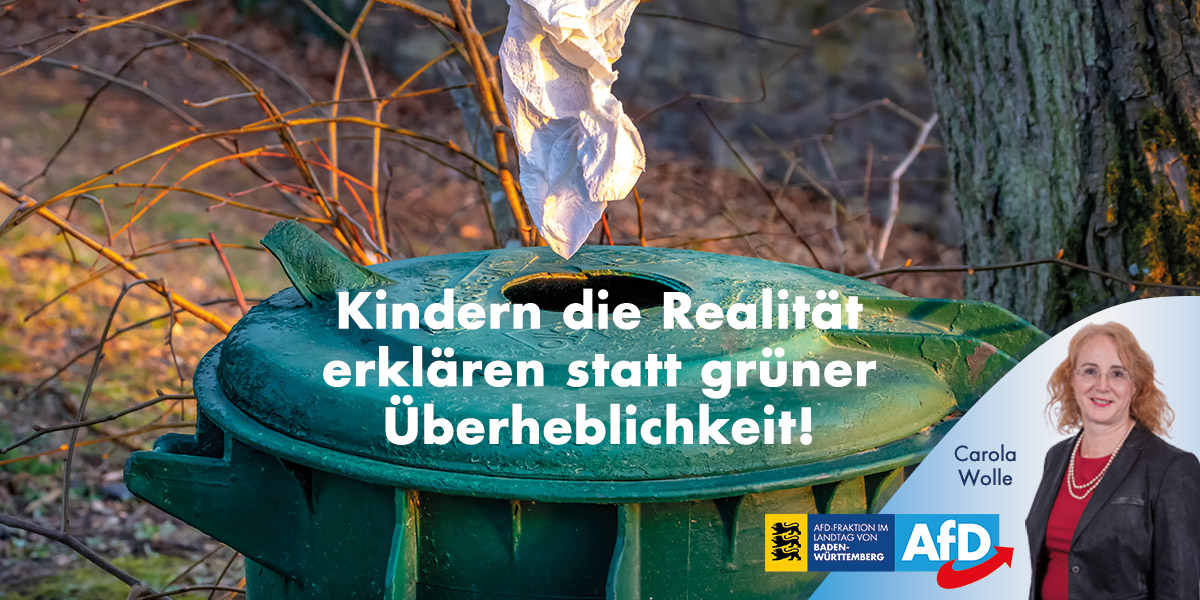 Carola Wolle: Kindern die Realität erklären statt grüner Überheblichkeit!