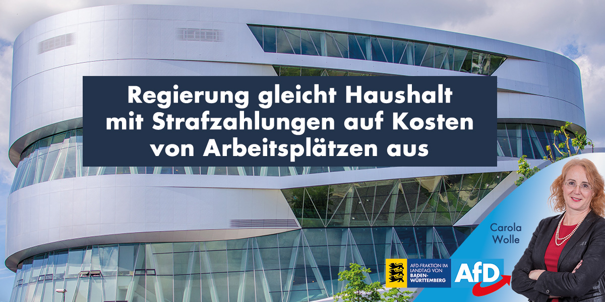 Landesregierung gleicht Haushalt mit Strafzahlungen auf Kosten von Arbeitsplätzen aus