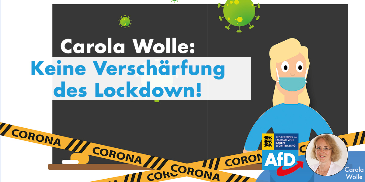 Carola Wolle: keine Verschärfung des Lockdown!