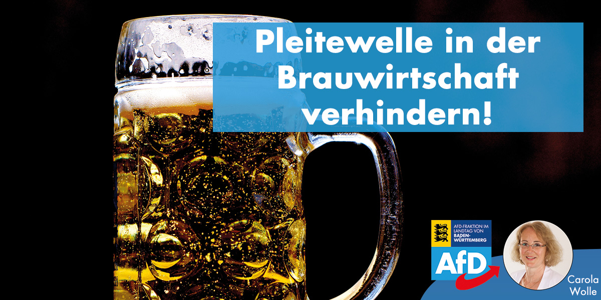 Carola Wolle: Pleitewelle in der Brauwirtschaft verhindern