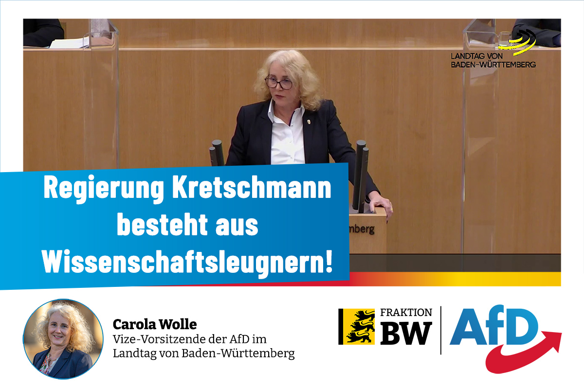 Carola Wolle: Regierung Kretschmann besteht aus Wissenschaftsleugnern!